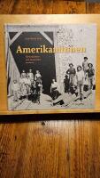 Amerikaminnen - &aring;tervandrare och invandrare ber&auml;ttar