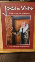 Johan the viking : [from mother Wheat to spanish flu : an adventure biography
