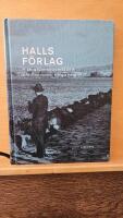 Halls f&ouml;rlag : en utgivningshistorik