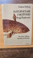 Naturvetare i motvind - Bengt Euphras&eacute;n : om slavar, vulkaner, regnskog och havsdjur