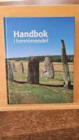 Handbok i fornminnesv&aring;rd