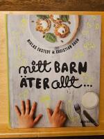 Mitt barn &auml;ter allt