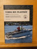 V&aring;rda din plastb&aring;t : renovering och underh&aring;ll