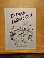 Extrem l&auml;gerskola