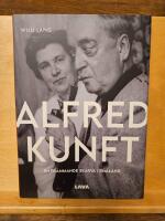 Alfred Kunft : en fr&auml;mmande sk&auml;rva i Sm&aring;land