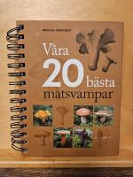 V&aring;ra 20 b&auml;sta matsvampar