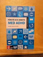 F&ouml;rst&aring; och arbeta med ADHD