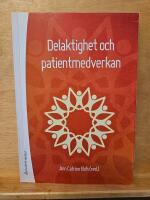 Delaktighet och patientmedverkan
