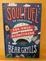 Soul Fuel f&ouml;r unga &auml;ventyrare : en andaktsbok