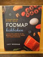 Fodmap kokboken : 125 recept som f&aring;r din mage i balans