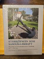 Stork&ouml;pm&auml;n som samh&auml;llskraft / F&ouml;r enskilt och allm&auml;nt v&auml;l