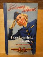 Skandinaviskt civilflyg : en resa genom 50 &aring;r