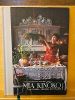 Mia Kinoko : Pyssel, prassel och pilleri