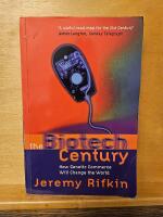 The biotech century : how genetic commerce will change the world