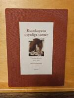 Kunskapens osynliga scener : Vetenskapshistorier 1900-1950