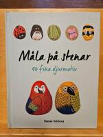 M&aring;la p&aring; stenar: 50 fina djurmotiv