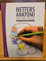 Netters anatomi : l&auml;ra med f&auml;rger