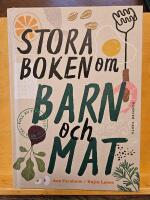 Stora boken om barn och mat