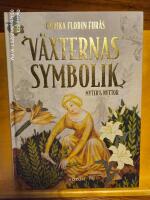 V&auml;xternas symbolik : myter & nyttor