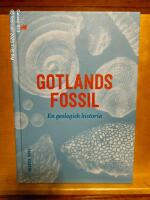 Gotlands fossil &ndash; en geologisk historia