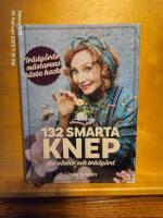 132 smarta knep f&ouml;r v&auml;xter och tr&auml;dg&aring;rd : tr&auml;dg&aring;rdsm&auml;starens b&auml;sta hacks