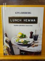 Lunch hemma : Snabba solor&auml;tter utan svinn