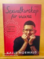 Sexualkunskap f&ouml;r vuxna : om k&aring;thet, lust och samtycke