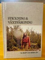 Stickning & v&auml;xtf&auml;rgning : ylle, krapp och gr&ouml;na l&ouml;v