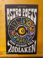 Astro Poets : dina guider till Zodiaken