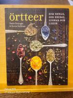 &Ouml;rtteer som renar, ger energi, lugnar och l&auml;ker