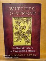 Witches ointment - the secret history of psychedelic magic