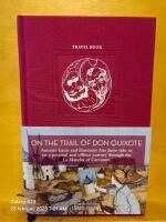 On the Trail of Don Quixote