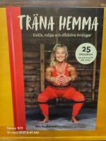 Tr&auml;na hemma : Enkla, roliga och effektiva &ouml;vningar