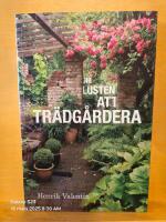 Om lusten att tr&auml;dg&aring;rdera