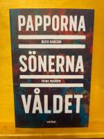 Papporna, s&ouml;nerna, v&aring;ldet