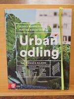 Urban odling : tak, terrass och balkong