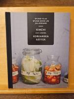 Kimchi och andra koreanska r&auml;tter