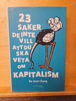 23 saker de inte vill att du ska veta om kapitalism