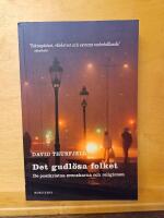 Det gudl&ouml;sa folket : de postkristna svenskarna och religionen