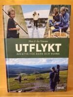 Utflykt : &auml;ventyr f&ouml;r barn och vuxna