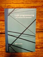 Linj&auml;r programmering - f&ouml;r industriell ekonomi