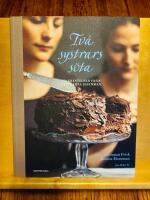 Tv&aring; systrars s&ouml;ta : 170 frestelser fr&aring;n The Cookbook Caf&eacute;