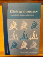 Kliniska arbetsprov : metoder f&ouml;r diagnos och prognos