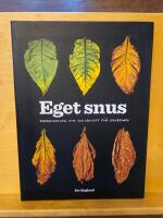 Eget snus : Tobaksodling och snusrecept f&ouml;r husbehov