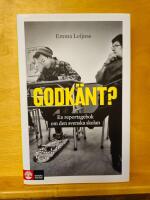 Godk&auml;nt? : en reportagebok om den svenska skolan