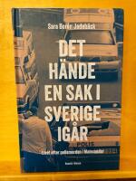 Det h&auml;nde en sak i Sverige i g&aring;r