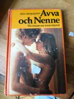 Avva och Nenne : en roman om ton&aring;rsk&auml;rlek