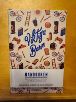 Viktiga barn : familjehandbok om &ouml;vervikt och h&aring;llbara vardagsvanor