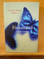 F&ouml;rvandlad i Guds n&auml;rhet