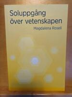 Soluppg&aring;ng &ouml;ver vetenskapen